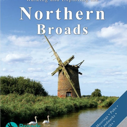 Walking and Exploring the Northern Broads