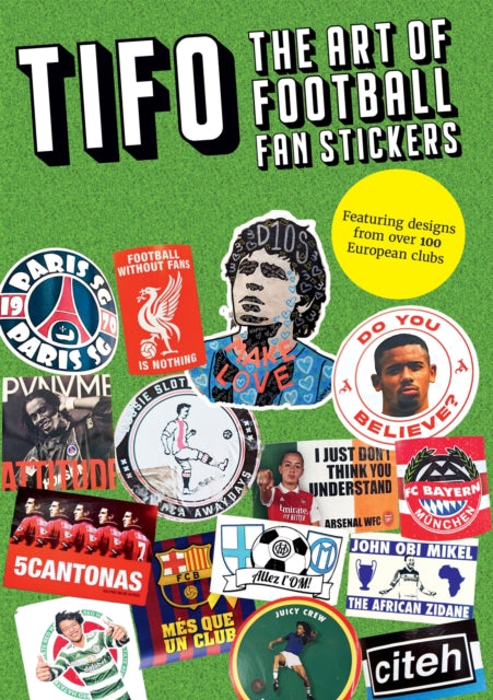 TIFO The Art of Football Fan Stickers