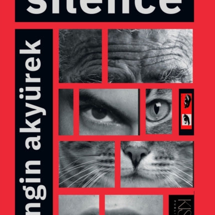 Silence: by Engin Akyürek, UK translated by
