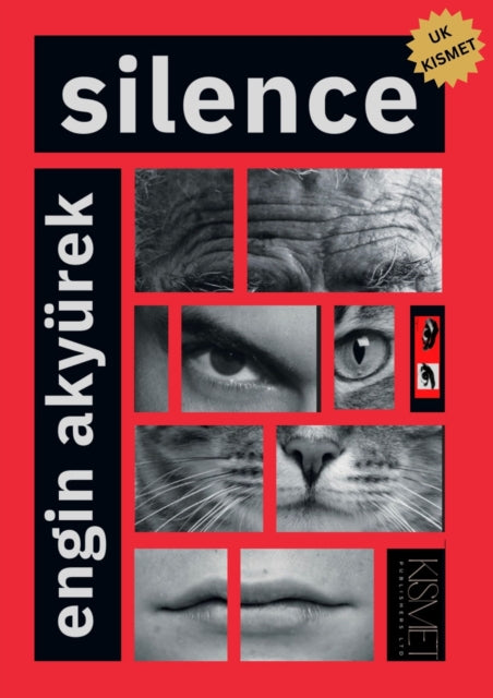 Silence: by Engin Akyürek, UK translated by