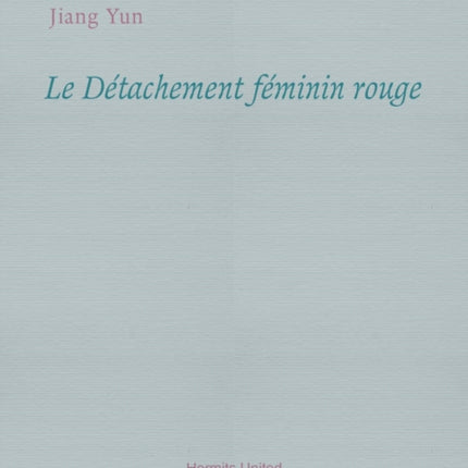 Le Detachement feminin rouge