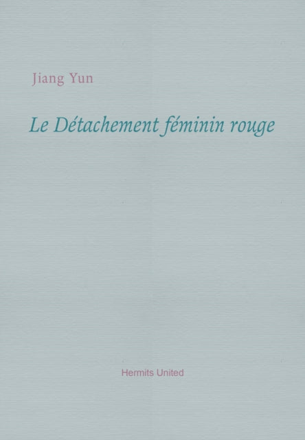 Le Detachement feminin rouge