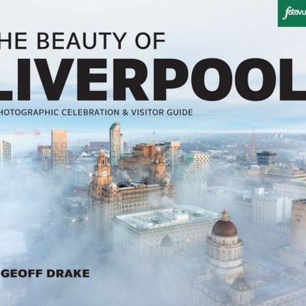 The Beauty of Liverpool