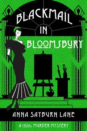 Blackmail In Bloomsbury: A 1920s Murder Mystery