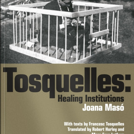 Tosquelles Healing Institutions