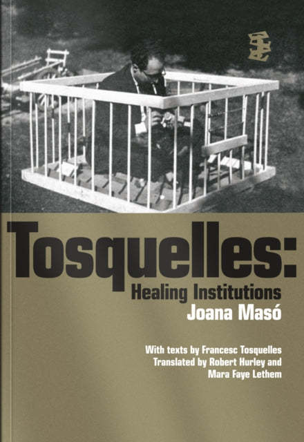 Tosquelles Healing Institutions