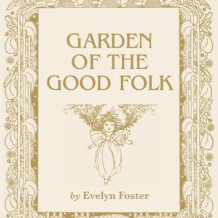 Garden of the Good Folk