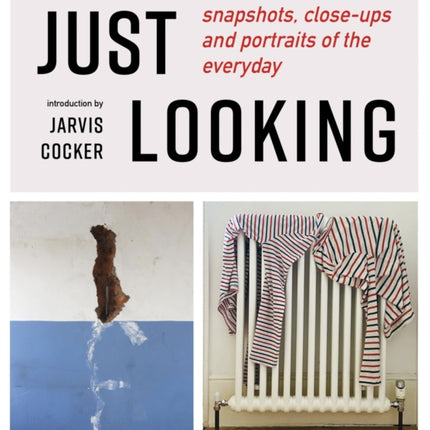 JUST LOOKING