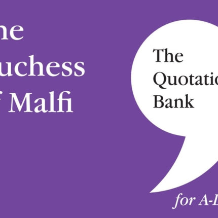 The Quotation Bank: The Duchess of Malfi: 2022