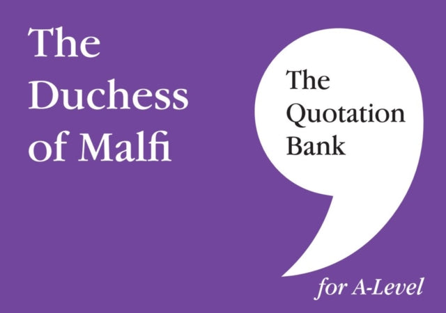 The Quotation Bank: The Duchess of Malfi: 2022