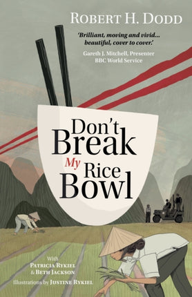 Don't Break My Rice Bowl: A beautiful and