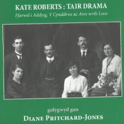 Cyfrolau Cenedl 15. Kate Roberts  Tair Drama