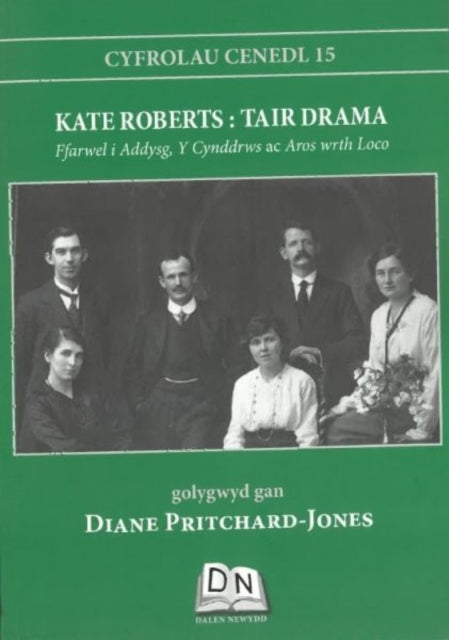 Cyfrolau Cenedl 15. Kate Roberts  Tair Drama