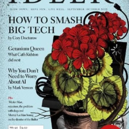 The Idler: 92, August/September 2023: How to Smash Big Tech