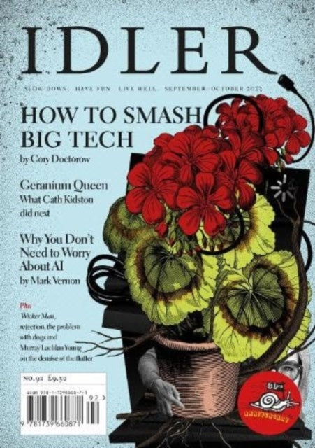 The Idler: 92, August/September 2023: How to Smash Big Tech