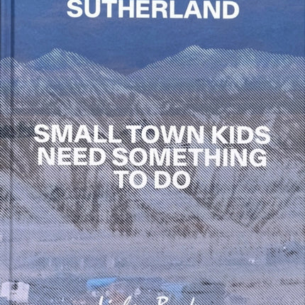 Small Town Kids Need Something To Do