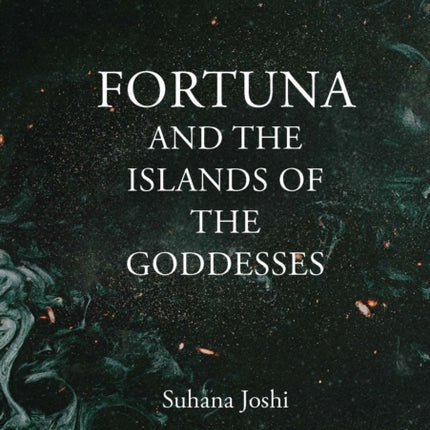 Fortuna and the Islands of Goddesses