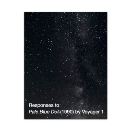 Responses to Pale Blue Dot (1990) by Voyager 1