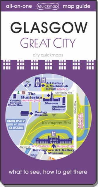 Glasgow - Great City: map guide of What to see & How to get there: 2023