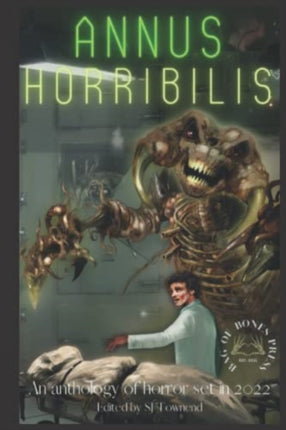 Annus Horribilis: An anthology of horror set in