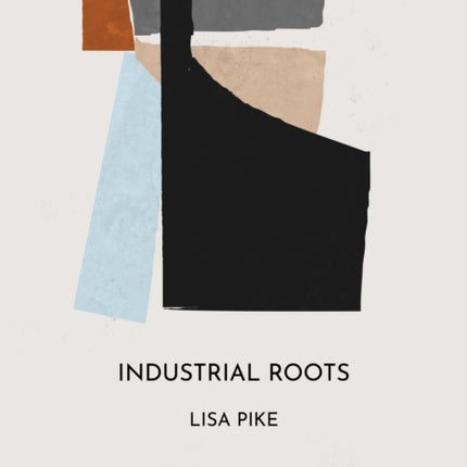 Industrial Roots