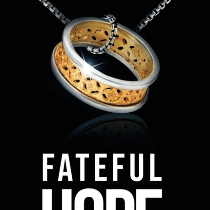 Fateful Hope