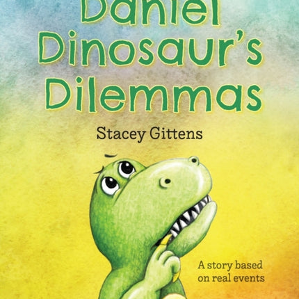 Daniel Dinosaur's Dilemmas