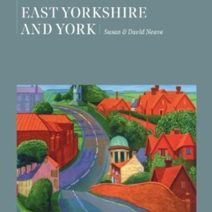 East Yorkshire and York: A Heritage Shell Guide