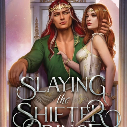Slaying the Shifter Prince