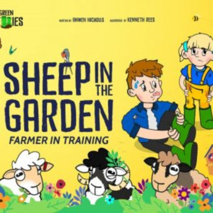 Farmer in Training: Sheep in the Garden