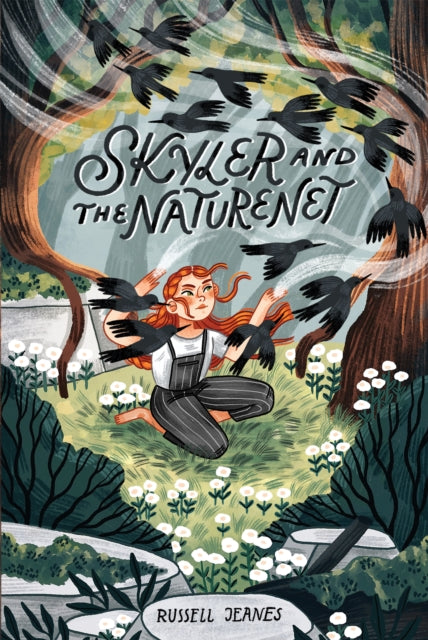 Skyler And The Naturenet: An action-packed climate change story. For children to rescue the future.