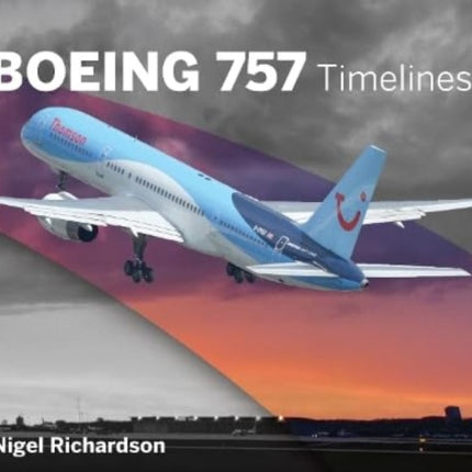 Boeing 757 Timelines