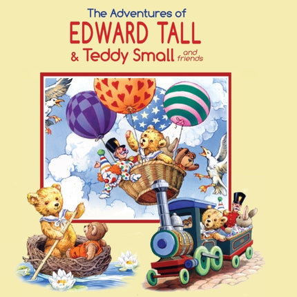 The Adventures of Edward Tall & Teddy Small and