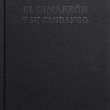 El Cimarron y su Fandango