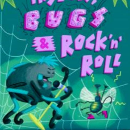 Insects, Bugs & Rock 'n' Roll: Hilariously heartwarming tale of friendship, music and redemption.