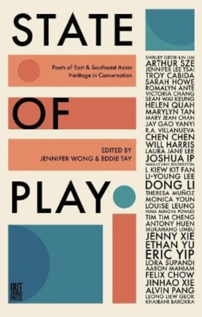 State of Play: Poets of East & Southeast Asian Heritage in Conversation