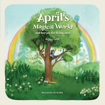 April's Magical World and her joy for living