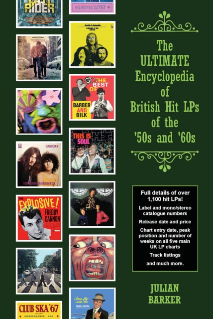 The ULTIMATE Encyclopedia of British Hit LPs of the 50s and 60s