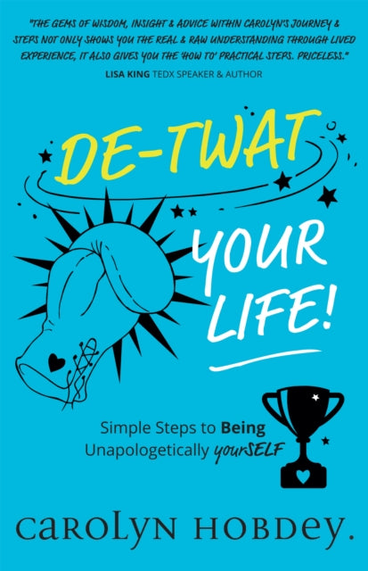 De-Twat Your Life