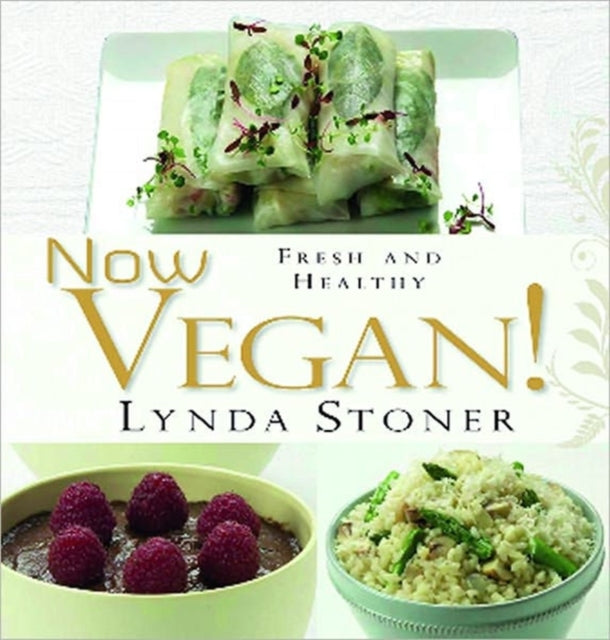 Now Vegan Fresh and Healthy