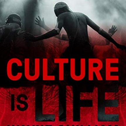 Culture is Life