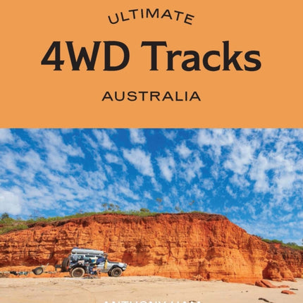 Ultimate 4WD Tracks: Australia