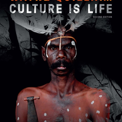 Wayne Quilliam: Culture is Life 2nd edition: WINNER OF THE 2022 NATIONAL PHOTOGRAPHIC PORTRAIT PRIZE