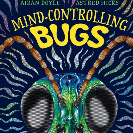 Mindcontrolling Bugs