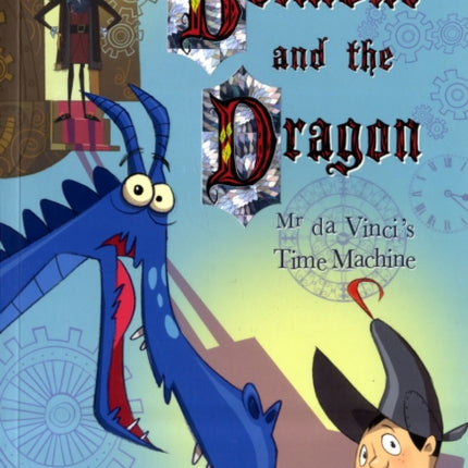 Belmont And The Dragon 3: Mr Da Vincis Time Machine