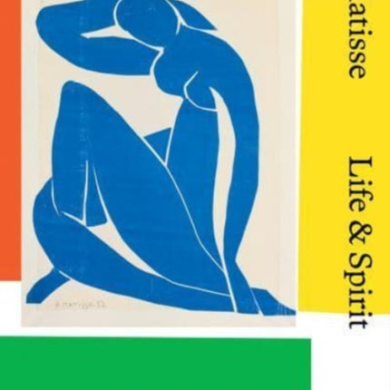 Matisse: Life & spirit: Masterpieces from the Centre Pompidou, Paris