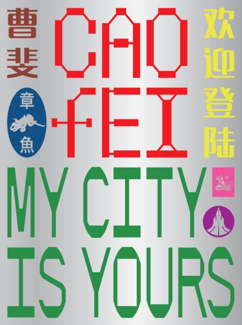 Cao Fei My city is yours