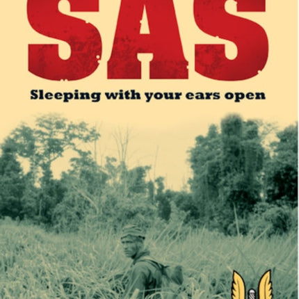 On Patrol with the SAS: Sleeping with Your Ears Open