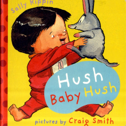 Hush Baby Hush