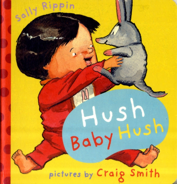 Hush Baby Hush